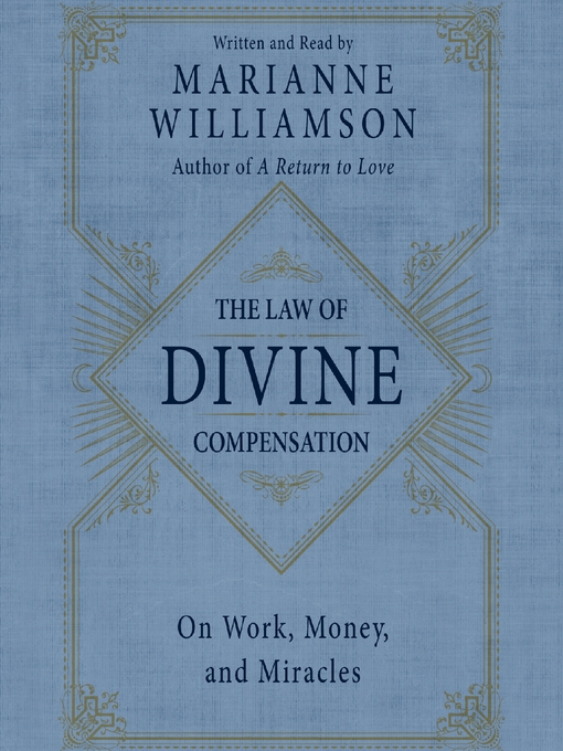 Title details for The Law of Divine Compensation by Marianne Williamson - Available